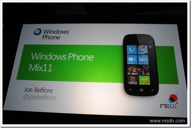MIX 11– 微软互联网技术大会系列（5）——第二天主题演讲之 Windows Phone 7 Mango 更新总结（1）