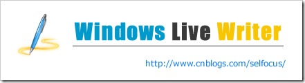 Windows Live Writer - Selfocus的博客